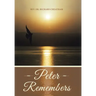 Peter Remembers