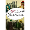 Wicked Greenville
