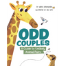 Odd Couples: A Guide to Unlikely Animal Pairs