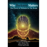 Why Darkness Matters