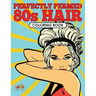 Perfectly Permed 80s Hair Coloring Book