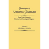 Genealogies of Virginia Families from Tyler's Quarterly Historical and Genealogical Magazine. in Four Volumes. Volume I: Albridgton - Gerlache