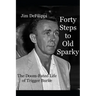 Forty Steps to Old Sparky: The Doom-fated Life of Trigger Burke