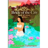 Bride of the City Volume 1