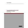 Secondary Markets of Private Equity Investments: An Analysis