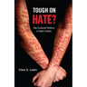 Tough on Hate?: The Cultural Politics of Hate Crimes
