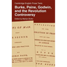 Burke, Paine, Godwin and the Revolution Controversy