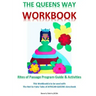The Queens Way Workbook: Rites of Passage Program Guide and Activities