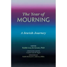 The Year of Mourning: A Jewish Journey