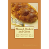 Blessed, Broken and Given: The Making of a Servant of God