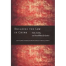 Engaging the Law in China: State, Society, and Possibilities for Justice