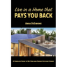Live in a Home that Pays You Back: A Complete Guide to Net Zero and Energy-Efficient Homes