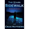 The Stars in the Sidewalk