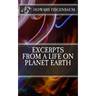 Excerpts from a Life on Planet Earth
