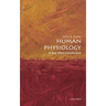Human Physiology: A Very Short Introduction