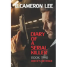 Diary of a Serial Killer 2 - Reece's Revenge