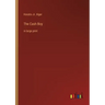 The Cash Boy: in large print