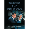 Tuitions and Intuitions: Essays at the Intersection of Film Criticism and Philosophy