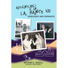 Adventures of and L.A. Ranch Kid: Renegades and Romances