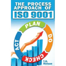 The Process Approach of ISO 9001