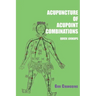 Acupuncture of acupoint combinations quick lookups