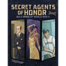 Secret Agents of Honor: Bold Spies of World War II