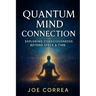 Quantum Mind Connection