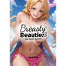 Breasty Beauties 3: Hot Ecchi Summer - Busty Anime Girls with Big Boobs - Erotic Manga Art Book - NSFW - 18+