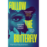 Follow the Butterfly
