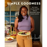 Simple Goodness: No-Fuss, Plant-Based Meals Straight from Your Pantry