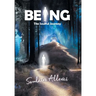 Being: The Soulful Journey