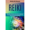 Reiki: Spirituality Guide to Find Balance and Increase Your Positive Energy, Overcoming the Daily Stress and Depression (Achi