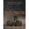 Transformation: Maximizing Salvation