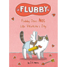 Flubby Does Not Like Valentine's Day