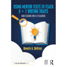 Using Mentor Texts to Teach 6 + 1 Writing Traits: Mini Lessons for K-8 Teachers