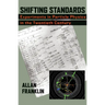 Shifting Standards: Experiments in Particle Physics in the Twentieth Century
