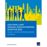 Asia Small and Medium-Sized Enterprise Monitor 2020 - Volume I: Country and Regional Reviews