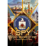 The Spy Who Loved Me: A Scarlet Swanson Story
