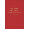 The Quest for Equality: The Constitution, Congress, and the Supreme Court