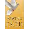 Sowing the Seed of Faith