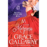 M is for Marquess: A Steamy Wallflower and Spy Regency Romance