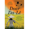 Dear Da-Lê: A Father's Memoir of the Vietnam War and the Iranian Revolution