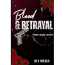 Blood & Betrayal