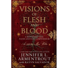Visions of Flesh and Blood: A Blood and Ash/Flesh and Fire Compendium