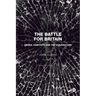 The Battle for Britain: Crises, Conflicts and the Conjuncture