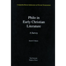 Philo in Early Christian Literature, Volume 3: A Survey