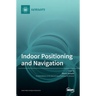 Indoor Positioning and Navigation