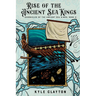 Rise of the Ancient Sea Kings: Chronicles of the Ancient Sea Kings Book 2