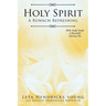 Holy Spirit: A Ruwach Refreshing: Bible Study Guide: A Beautiful Glorious She