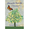 Chasing the Butterfly: The Pursuit of Meaning in Everyday Life